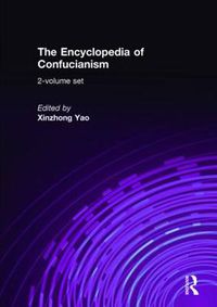 Cover image for The Encyclopedia of Confucianism: 2-volume set