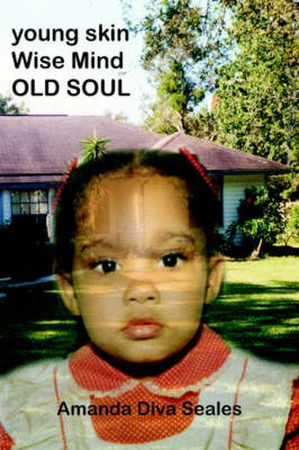 Cover image for Young Skin/Wise Mind/OLD SOUL