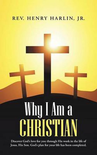 Cover image for Why I Am a Christian