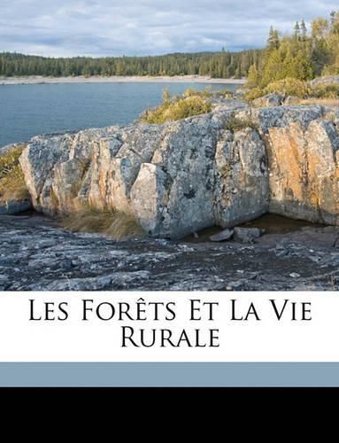 Les Forts Et La Vie Rurale