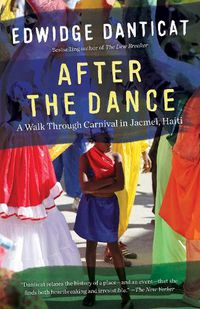 Cover image for After the Dance: A Walk Through Carnival in Jacmel, Haiti (Updated)