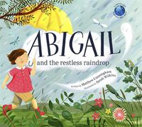 Cover image for Abigail and the Restless Raindrop