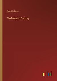 Cover image for The Mormon Country