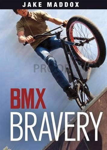 BMX Bravery