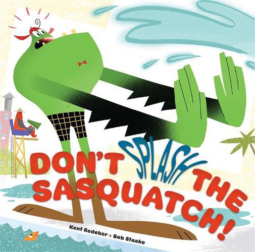 Cover image for Don't Splash the Sasquatch!