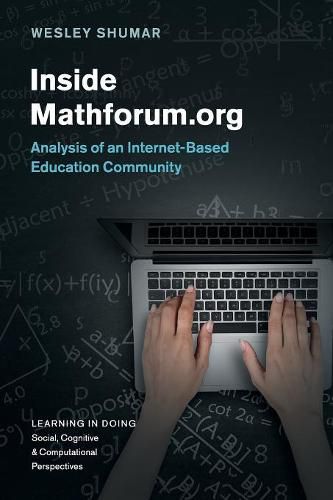 Cover image for Inside Mathforum.org: Analysis of an Internet-Based Education Community
