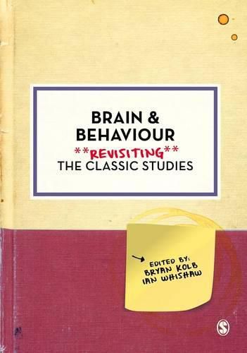 Cover image for Brain and Behaviour: Revisiting the Classic Studies