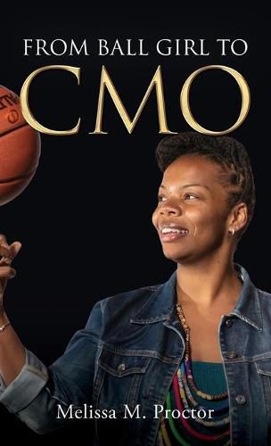 Cover image for From Ball Girl to CMO