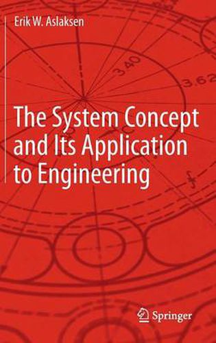 Cover image for The System Concept and Its Application to Engineering