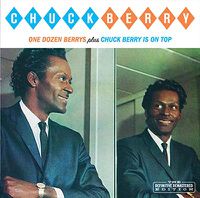 Cover image for One Dozen Berrys / Chuck Berry Is On Top