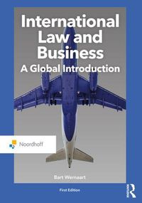 Cover image for International Law and Business: A Global Introduction