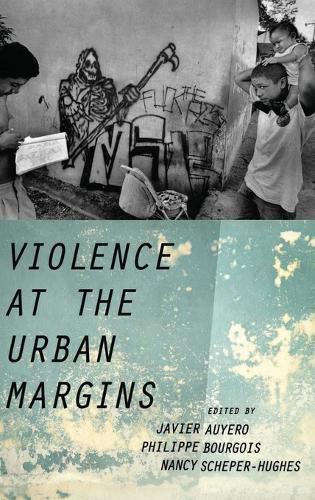 Violence at the Urban Margins