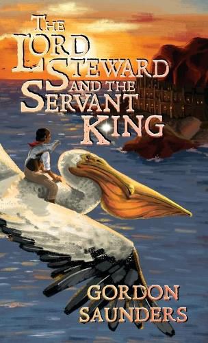 Cover image for The Lord Steward and the Servant King