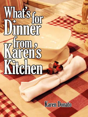 Cover image for What's for Dinner from Karen's Kitchen