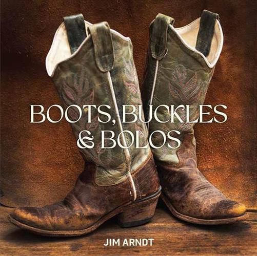 Cover image for Boots, Buckles & Bolos