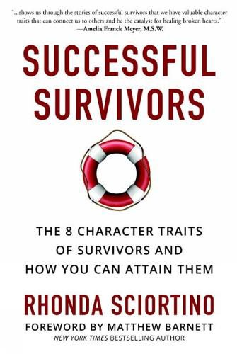 Cover image for Successful Survivors: The 8 Character Traits of Survivors and How You Can Attain Them