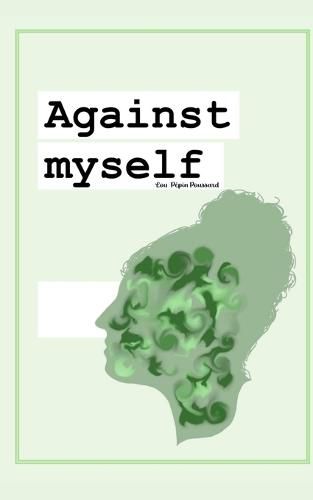 Cover image for Against Myself