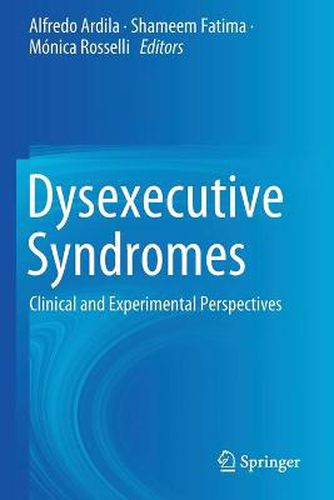 Cover image for Dysexecutive Syndromes: Clinical and Experimental Perspectives