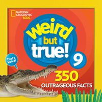 Cover image for Weird But True 9: Expanded Edition