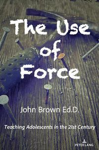 Cover image for The Use of Force