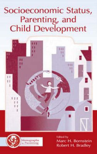 Cover image for Socioeconomic Status, Parenting, and Child Development