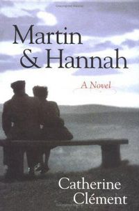 Cover image for Martin and Hannah: A Novel