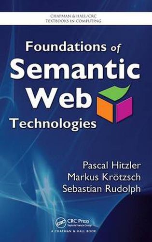 Cover image for Foundations of Semantic Web Technologies