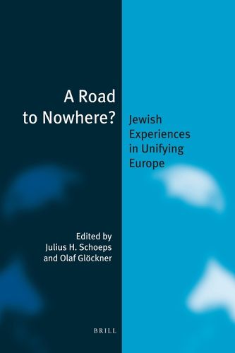 Cover image for A Road to Nowhere? (paperback): Jewish Experiences in Unifying Europe