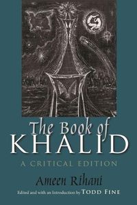 Cover image for The Book of Khalid: A Critical Edition