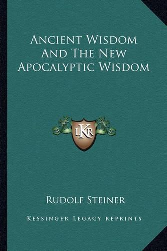 Cover image for Ancient Wisdom and the New Apocalyptic Wisdom