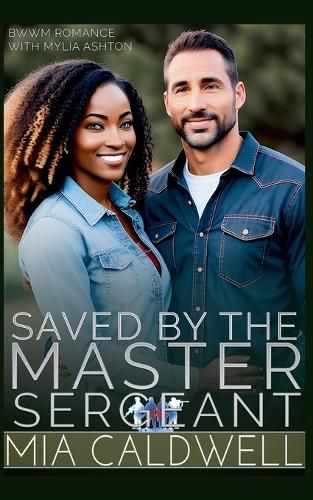 Cover image for Saved By The Master Sergeant