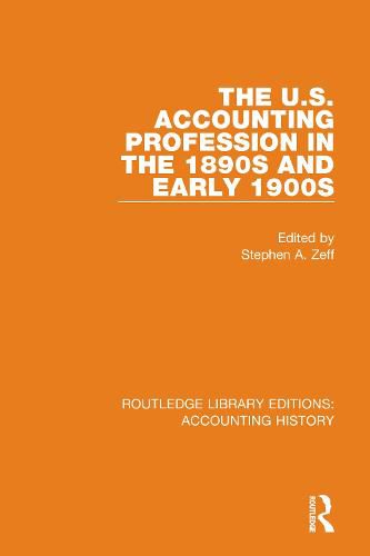 Cover image for The U.S. Accounting Profession in the 1890s and Early 1900s