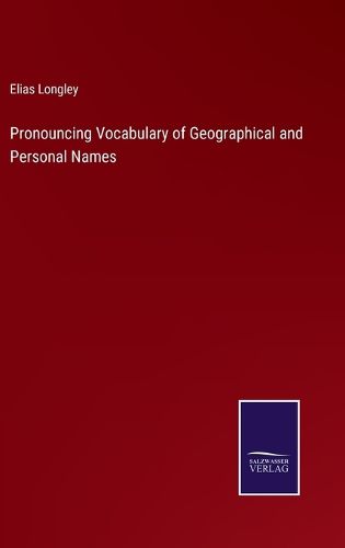 Pronouncing Vocabulary of Geographical and Personal Names