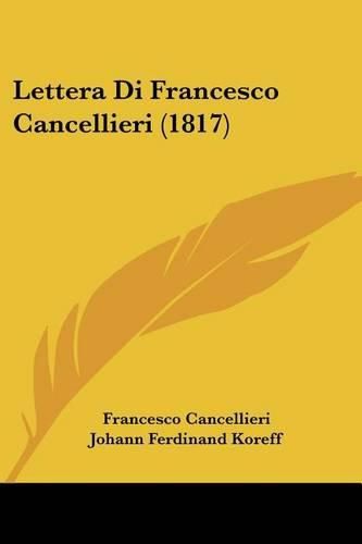 Cover image for Lettera Di Francesco Cancellieri (1817)