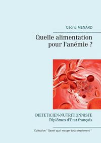 Cover image for Quelle alimentation pour l'anemie ?