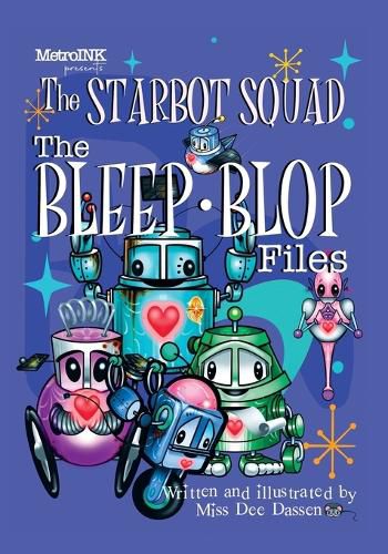 Cover image for Starbot Squad - The Bleep-Blop Files