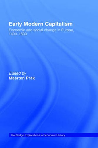 Cover image for Early Modern Capitalism: Economic and Social Change in Europe 1400-1800