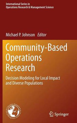 Cover image for Community-Based Operations Research: Decision Modeling for Local Impact and Diverse Populations