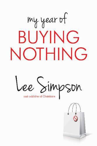 Cover image for My Year of Buying Nothing