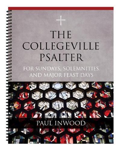 Cover image for The Collegeville Psalter: For Sundays, Solemnities, and Major Feast Days