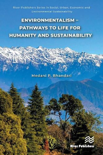 Cover image for Environmentalism - Pathways to Life for Humanity and Sustainability