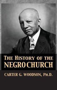 Cover image for The History of the Negro Church