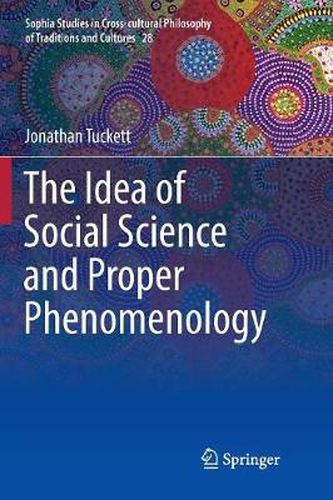 Cover image for The Idea of Social Science and Proper Phenomenology