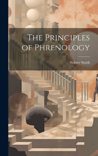 Cover image for The Principles of Phrenology
