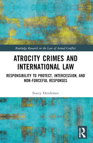 Cover image for Atrocity Crimes and International Law