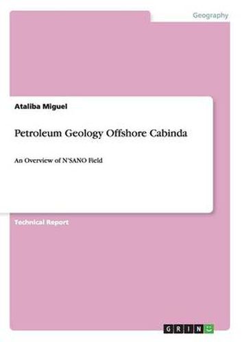 Cover image for Petroleum Geology Offshore Cabinda: An Overview of N'SANO Field