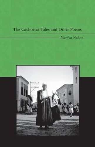 Cover image for The Cachoeira Tales and Other Poems