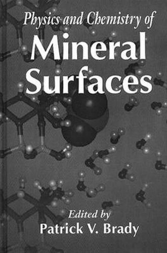 Cover image for Physics and Chemistry of Mineral Surfaces