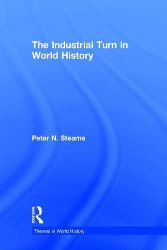 Cover image for The Industrial Turn in World History