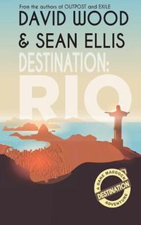 Cover image for Destination: Rio: A Dane Maddock Adventure